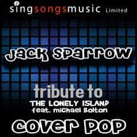 Jack Sparrow (Tribute to The Lonley Island feat. Michael Bolton Performed By Cover Pop) {Cover Version}