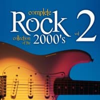 Complete Rock Collection of the 2000's, Vol. 2