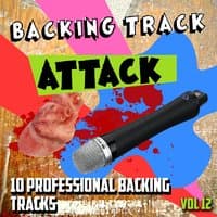 Backing Track Attack - 10 Professional Backing Tracks, Vol. 12