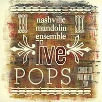 Nashville Mandolin Ensemble POPS - Live