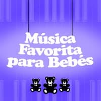 Música Favorita para Bebés