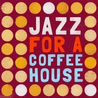 Jazz for a Coffeehouse