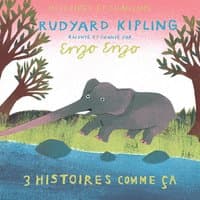 Trois Histoires comme ça de Rudyard Kipling