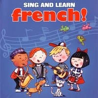 Sing and Learn French