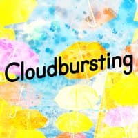 Cloudbursting