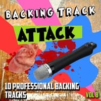 Backing Track Attack - 10 Professional Backing Tracks, Vol. 8