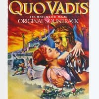 Quo Vadis: Prelude / Assyrian Dance / Lygia / Hymn of the Vestal Virgins / Hail Nero, Triumphal March / Chariot Race / Petronius' Meditation and Death / Miracle / Finale