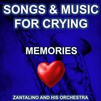 Songs and Music for Crying - The Best of Sad Songs