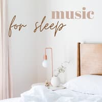 Music For Sleep