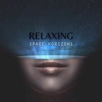 Relaxing Space Horizons – Total Cut-Off from Stress, Anxiety, Reduce Tension, Immersive Space Music for Highly Sensitive People