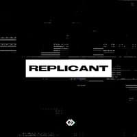 Replicant