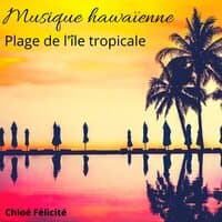 Musique hawaïenne: Plage de l'île tropicale