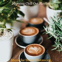 Music for Social Distancing