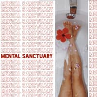 Mental Sanctuary (Peace and Tranquility Sounds for Spa)