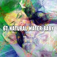 67 Natural Water Baby