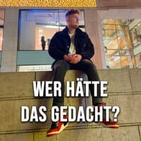 Wer hätte das gedacht?