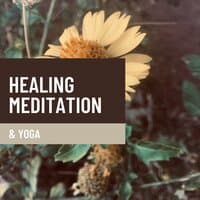 Healing Meditation & Yoga