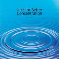 Jazz for Better Concentration