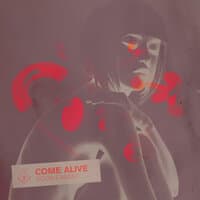 Come Alive