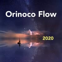 Orinoco Flow 2020