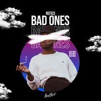 Bad Ones