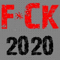 FUCK 2020