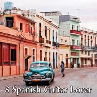 8 Spanish Guitar Lover