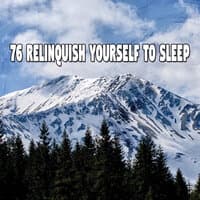 76 Relinquish Yourself to Sle - EP