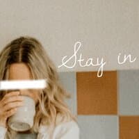 Stay In