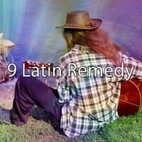 9 Latin Remedy