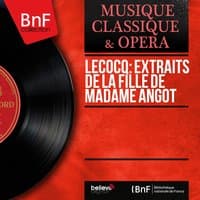 Lecocq: Extraits de La fille de Madame Angot