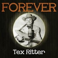 Forever Tex Ritter