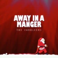 Away in a Manger