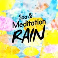 Spa & Meditation Rain