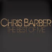 The Best of Me - Chris Barber