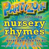 PartyZone - Let's Sing Nursery Rhymes