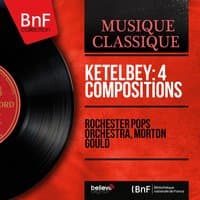 Ketèlbey: 4 Compositions