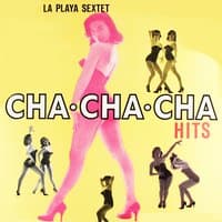 Cha Cha Cha Hits