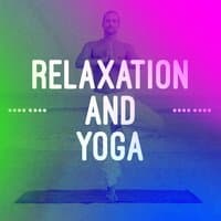 Relaxation and Yoga