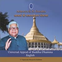 Universal Appeal of Buddha Dhamma - English - Vipassana Meditation