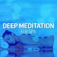 Deep Meditation for Spa