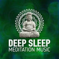 Deep Sleep: Meditation Music