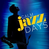 Calm Jazz Days