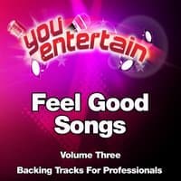 Feel Good Songs - Professional Backing Tracks Vol.3