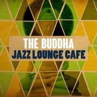 The Buddha Jazz Lounge Cafe