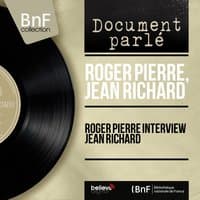 Roger Pierre interview Jean Richard