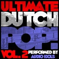 Ultimate Dutch Pop! Vol. 2