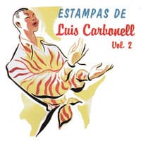 Estampas de Luis Carbonell, Vol. 2