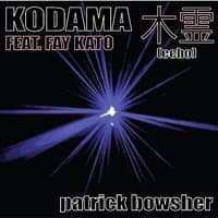 Kodama (feat. Fay Kato)