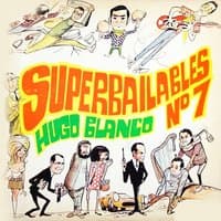 Super Bailables, No. 7